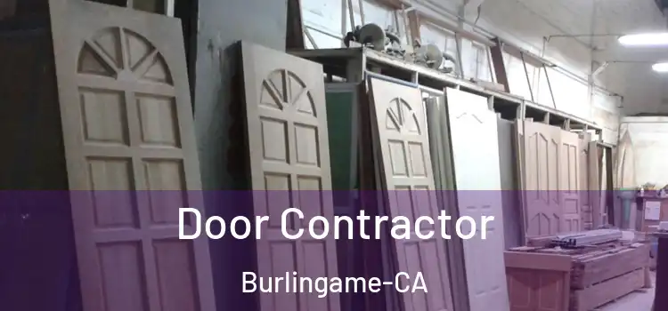  Door Contractor Burlingame-CA